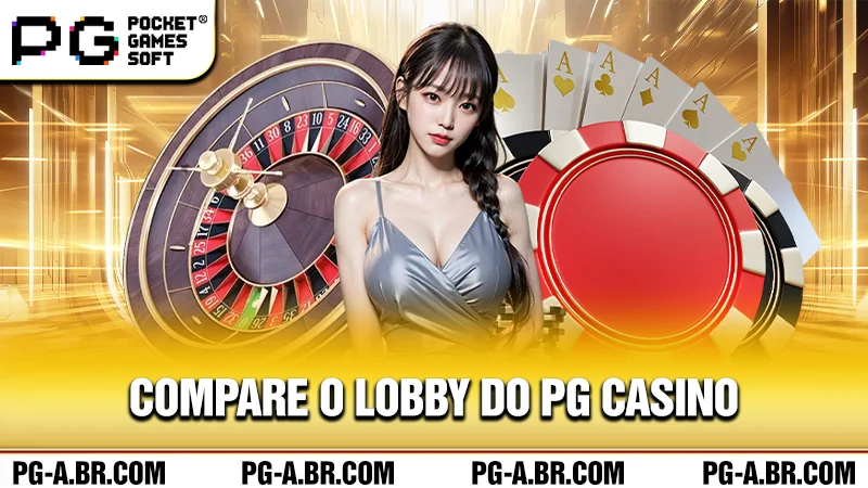 Compare o lobby do PG Casino